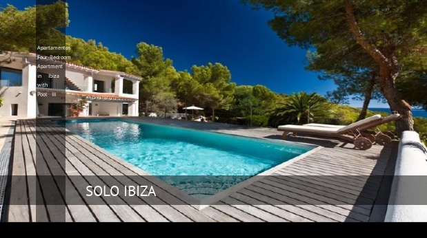 Apartamentos Four-Bedroom Apartment in Ibiza with Pool III, opiniones y reserva