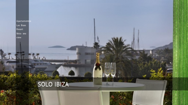 Apartamentos Las Boas Resort Ibiza sea view, opiniones y reserva