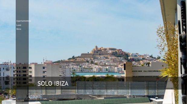 Apartamentos Luxe Ibiza, opiniones y reserva