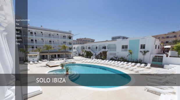 Apartamentos The Beach Star Ibiza - Adults Only, opiniones y reserva