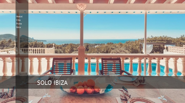 Villa Prana Ibiza, opiniones y reserva