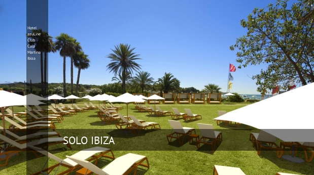 Hotel azuLine Club Cala Martina Ibiza, opiniones y reserva