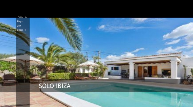 Villa in Playa Den Bossa II, opiniones y reserva