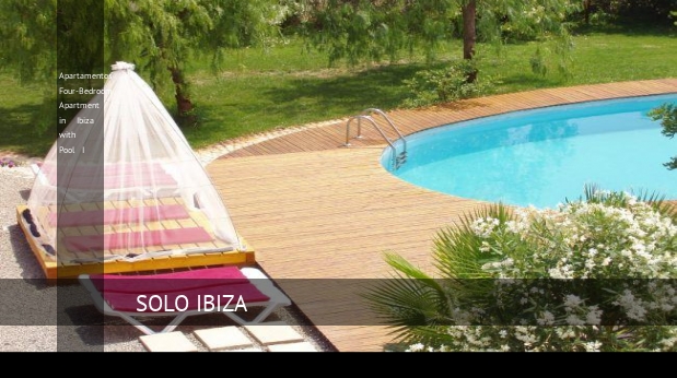 apartamentos four bedroom apartment in ibiza with pool i mascota 2