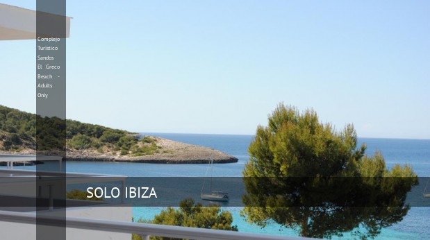 complejo turistico sandos el greco beach adults only reverva 3