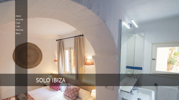 hotel azuline club cala martina ibiza reverva 1