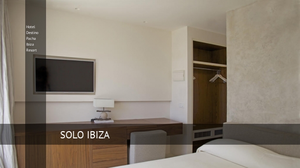 hotel destino pacha ibiza resort reverva 4